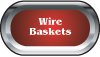 Wire Baskets